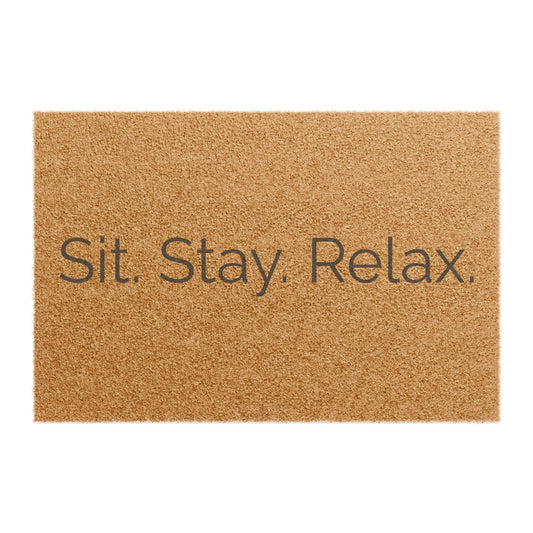 Sit. Stay. Relax. Doormat